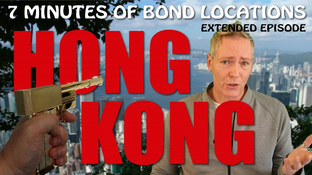 JAMES BOND IN HONG KONG | filming locations then*now