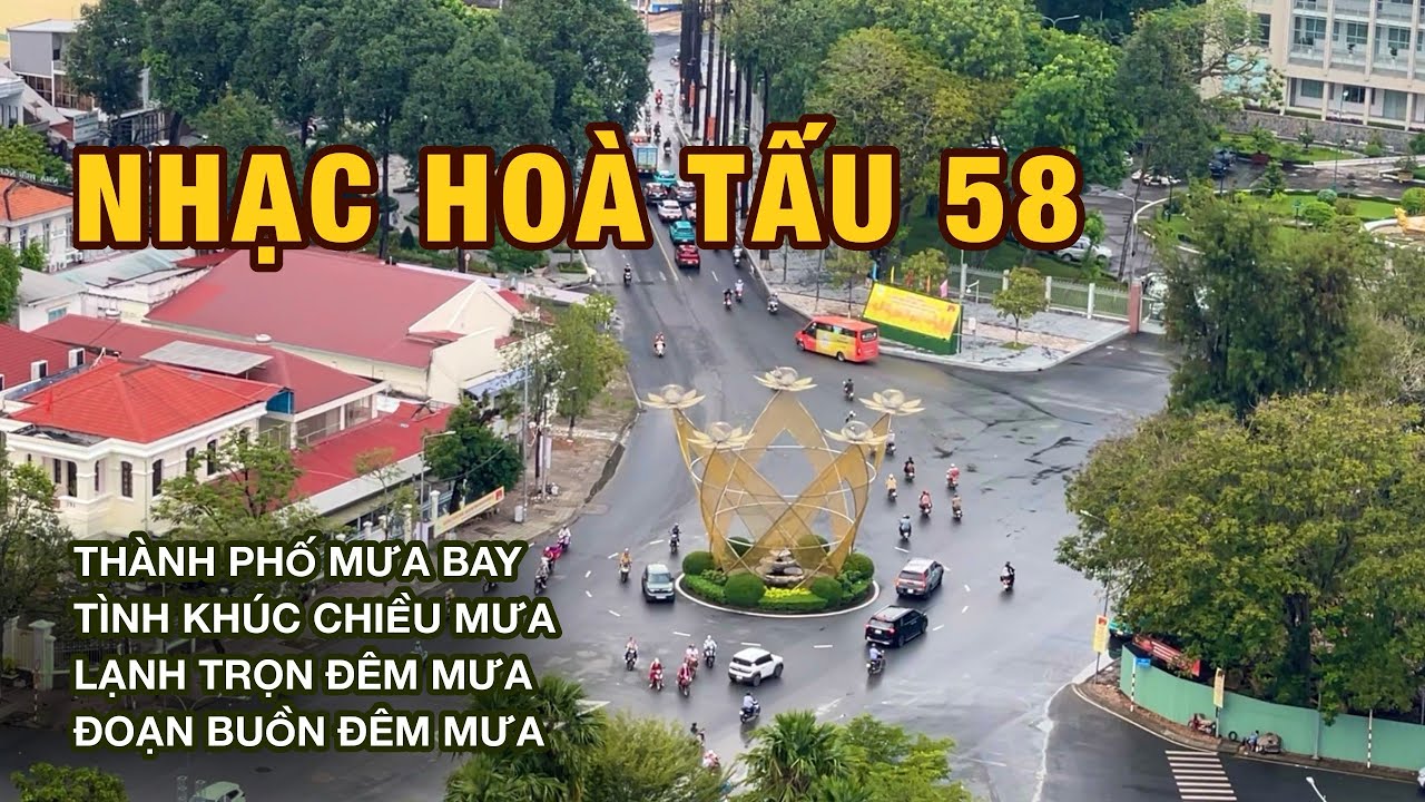 NHẠC HOÀ TẤU 58 - TP CẦN THƠ 