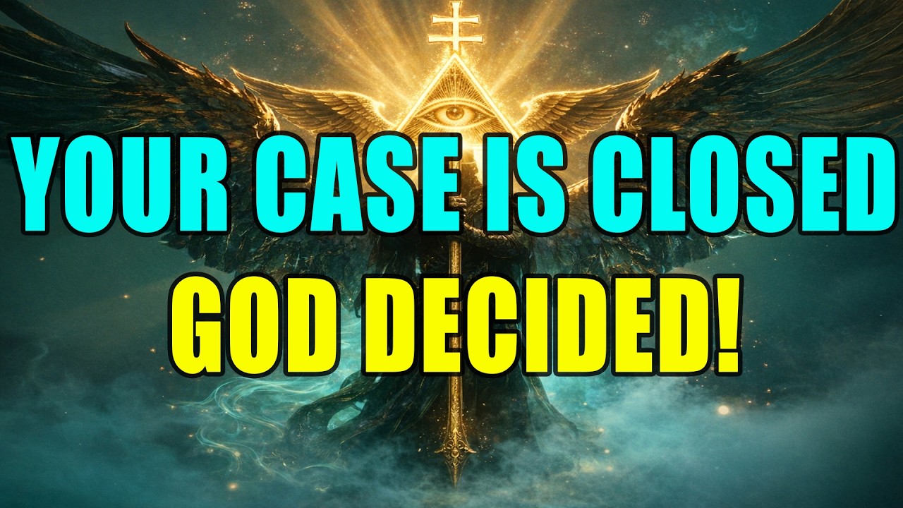 GOD’S CHOSEN ONES, YOUR CASE WAS CLOSED IN HEAVEN — AND EARTH MUST OBEY! | CHOSEN BY GOD