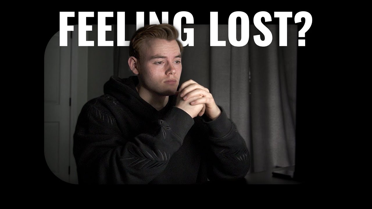 Why You Feel Lost (The power of active thinking)