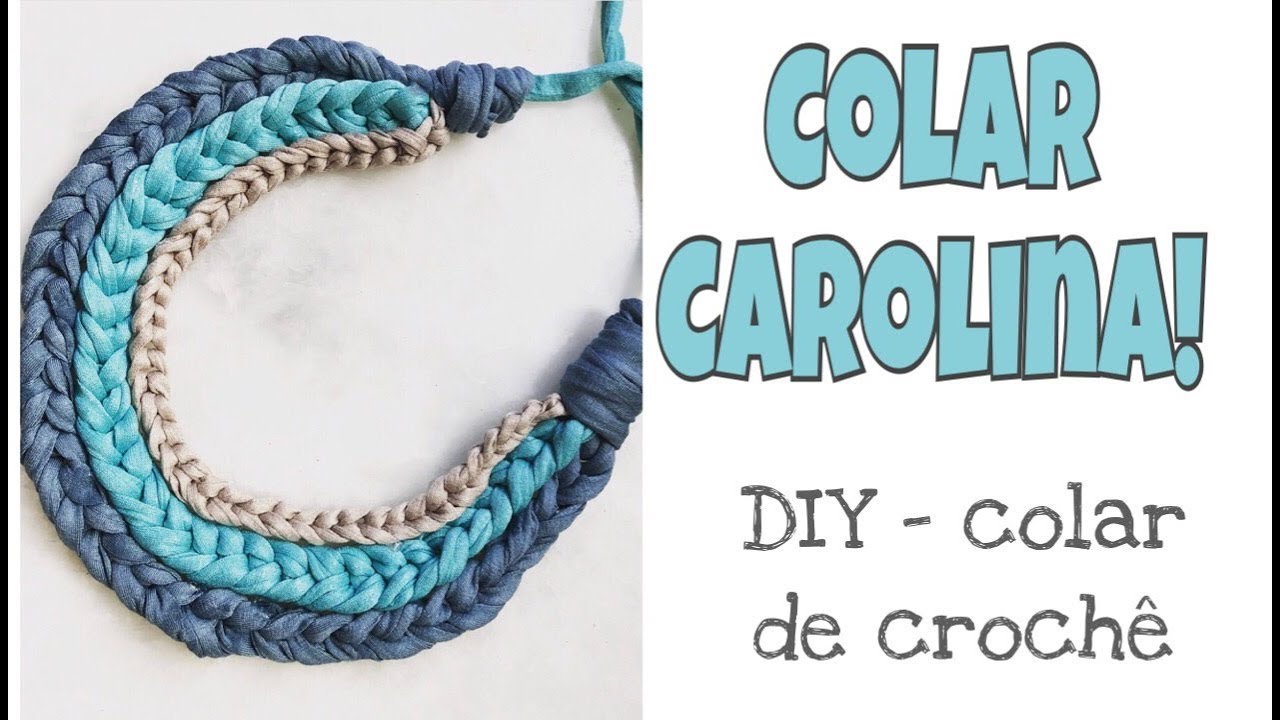 Colar Carolina em fio de malha - DIY em crochê!