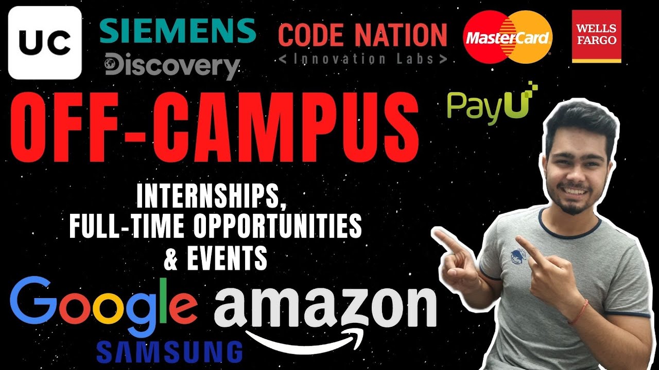 OFF Campus Opportunities | Off Campus Drives | 2021 | 2020 | 2022 Internship Full Time Events