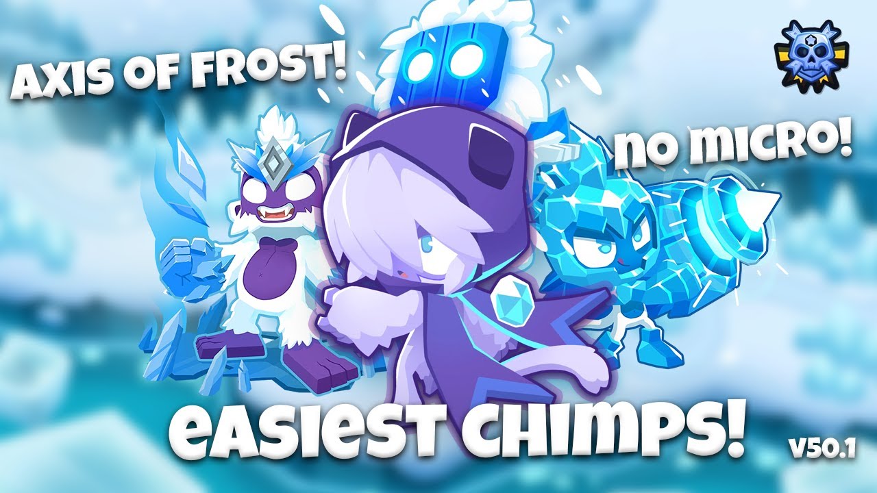 EASIEST No Micro No Abilities Glacial Trail CHIMPS ft. Axis of FroSt!! | Bloons TD 6 (Version 50.1)