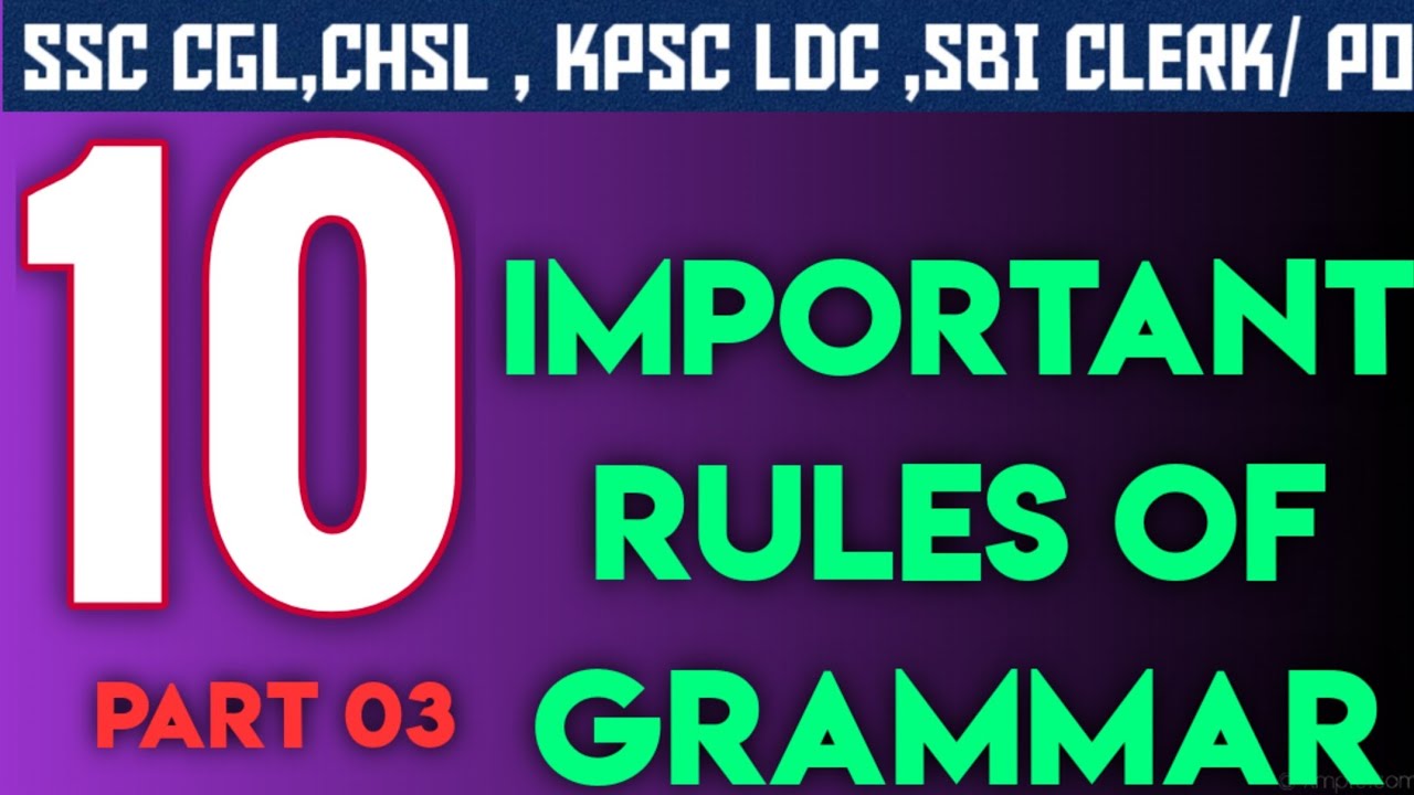 10 IMPORTANT RULES OF ENGLISH GRAMMAR | Part 3