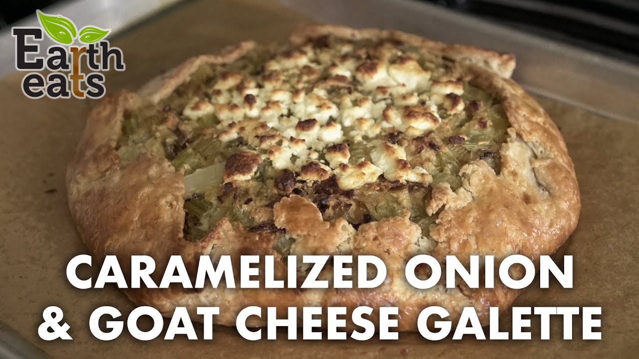 Caramelized Onion, Celery & Goat Cheese Galette | Earth Eats
