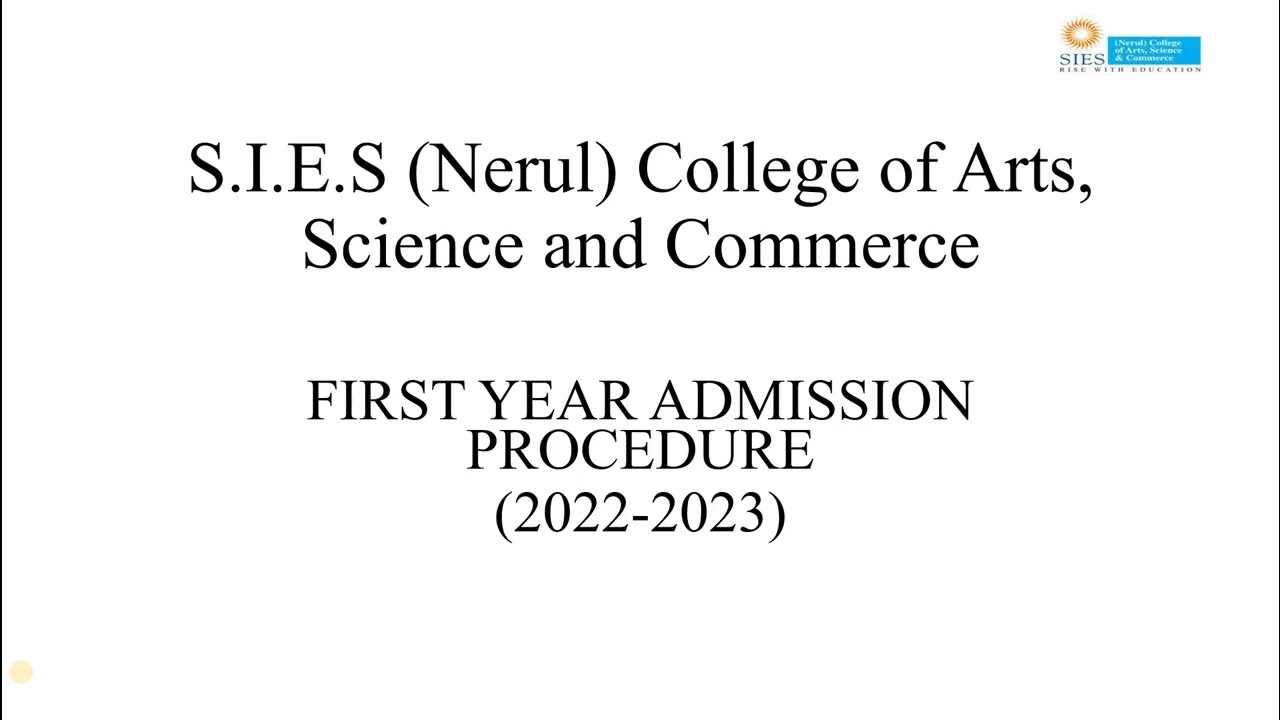 First Year Admission Form Submission Process (2022-2023)