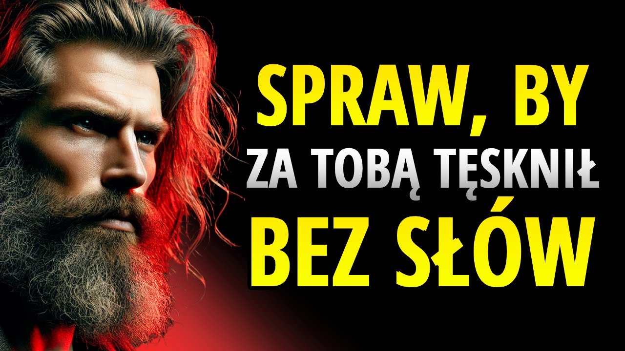 Jak Sprawić, By Ktoś Tęsknił Za Tobą, Nie M&oacute;wiąc Ani Słowa | Stoicyzm