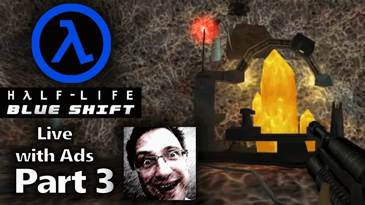 Half Life : Blue Shift Gameplay Part 3 - Live with Ads