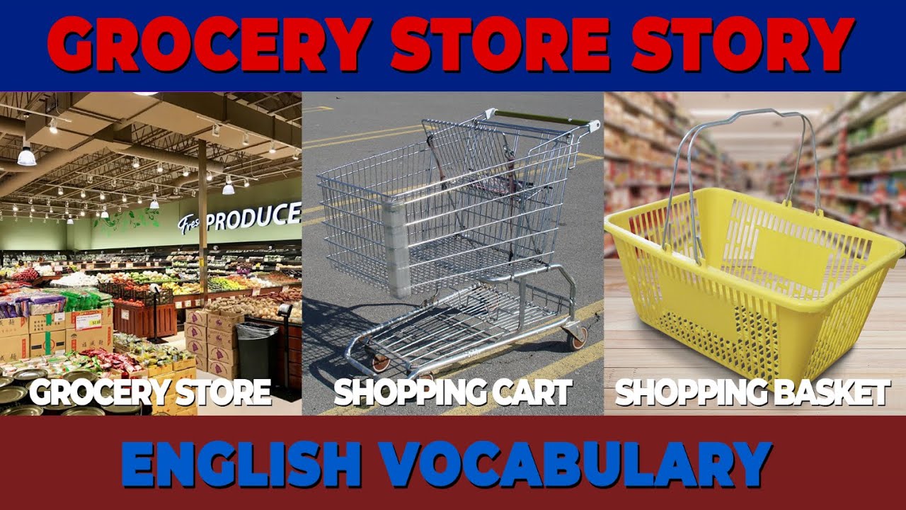 Grocery Store Vocabulary: Essential English Words for Language Learners Part 1