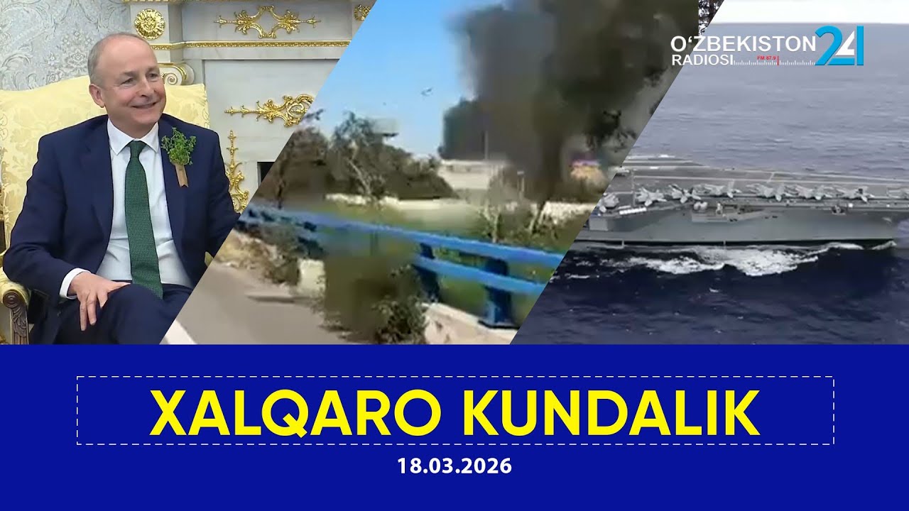 Xalqaro kundalik 18.03.2026