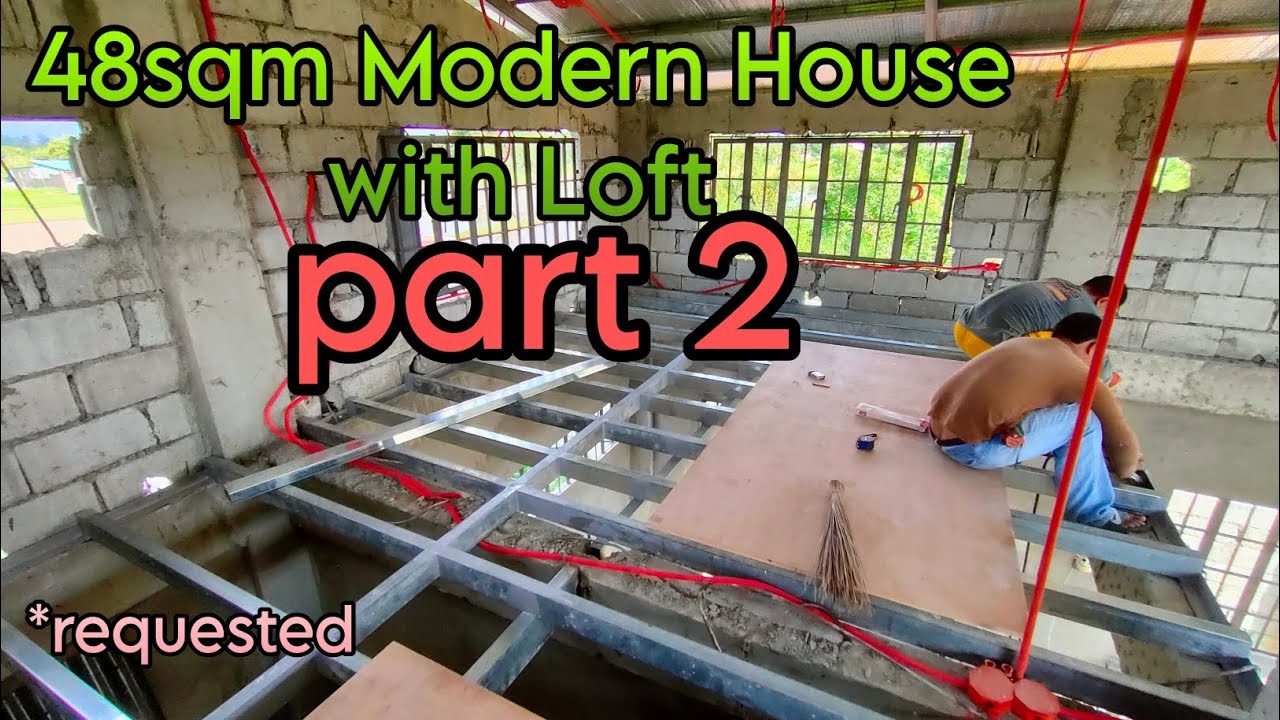 48sqm Modern House with Loft | All about LOFT | part 2