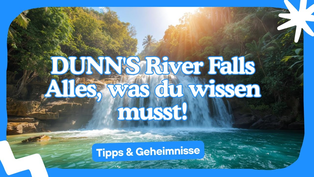 Dunn's River Falls - Vom Start bis zum Ziel - Alles was man wissen muss (WICHTIGE HINWEISE)