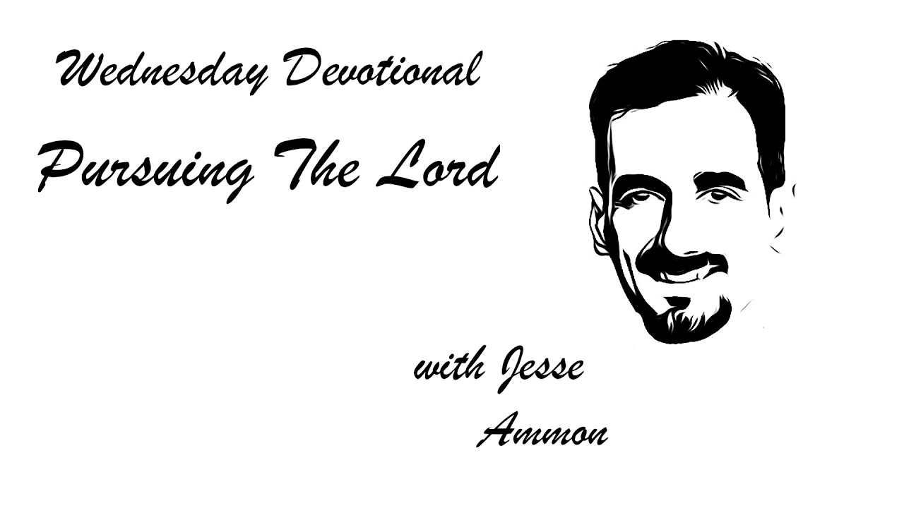 Pursuing The Lord | Wednesday Devotional | January 14, 2026