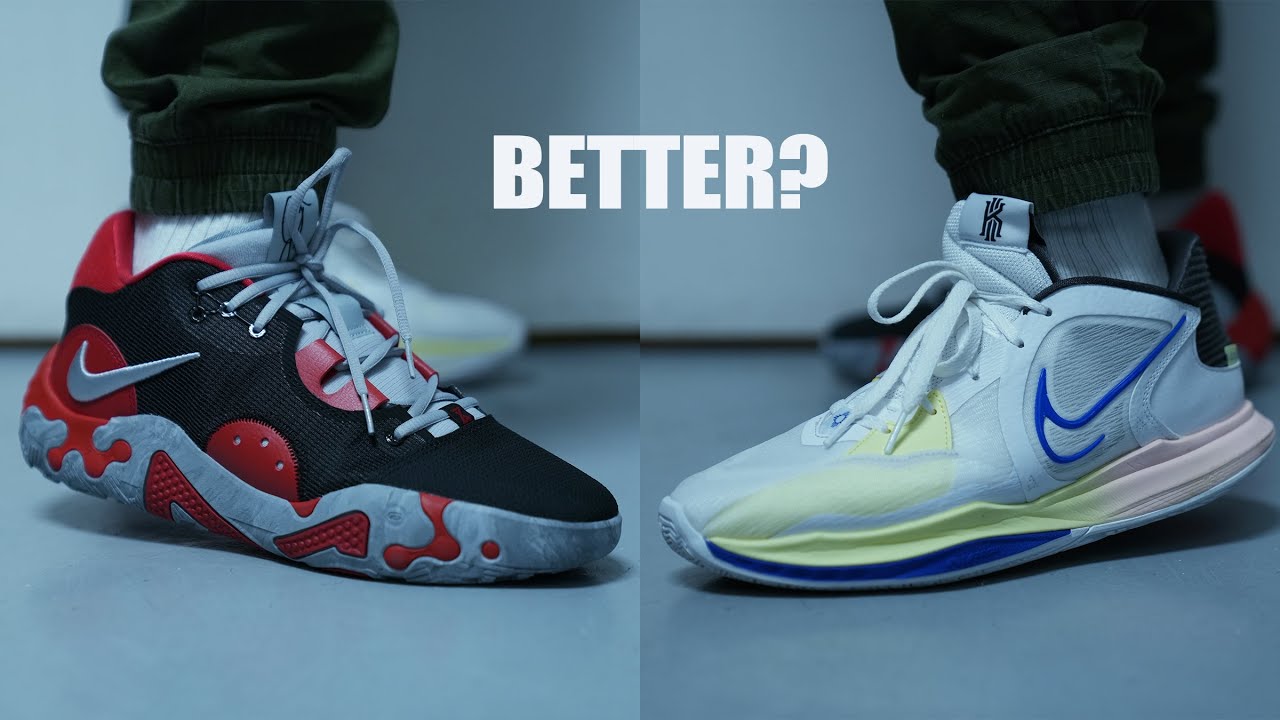 PG 6 OR THE KYRIE LOW 5?