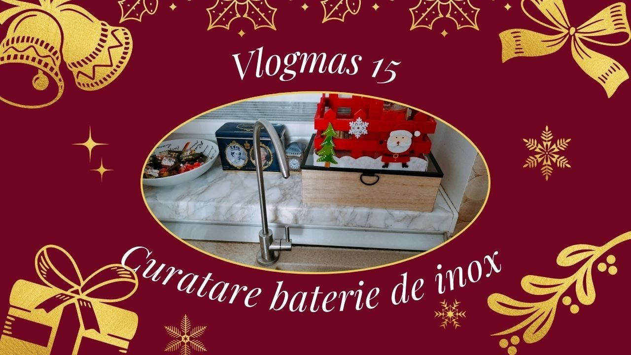 Vlogmas 15. Curatarea bateriei/ pipei filtrului  de apa KLC AQUA