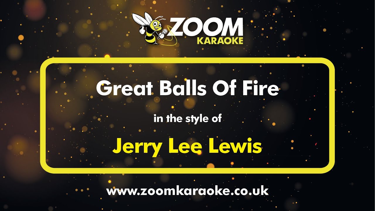 Jerry Lee Lewis - Great Balls Of Fire (Karaoke Version) with Lyrics On Screen