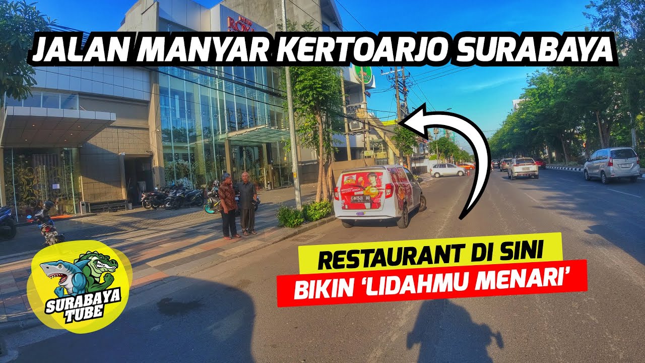 Jalan Manyar Kertoarjo Surabaya - NGILER! Surga Makan di Surabaya | #SurabayaDailyObservation Ep.259