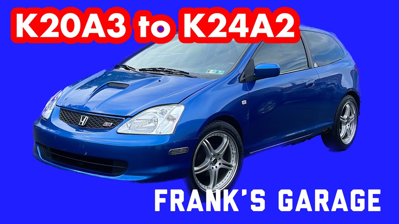 I was bored EP3 K24 ENGINE SWAP | FRANK’S GARAGE