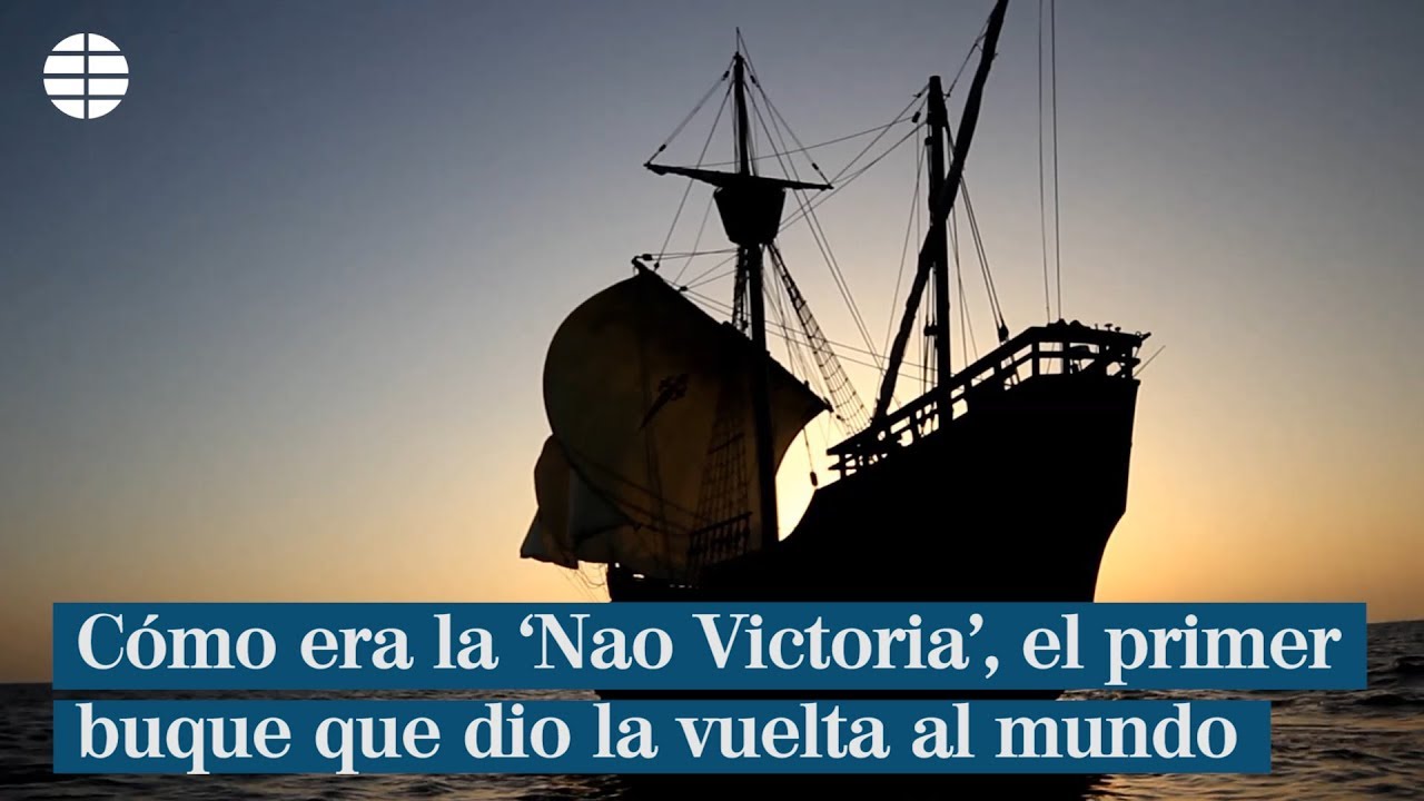 Cómo era la 'Nao Victoria', el primer buque que dio la vuelta al mundo