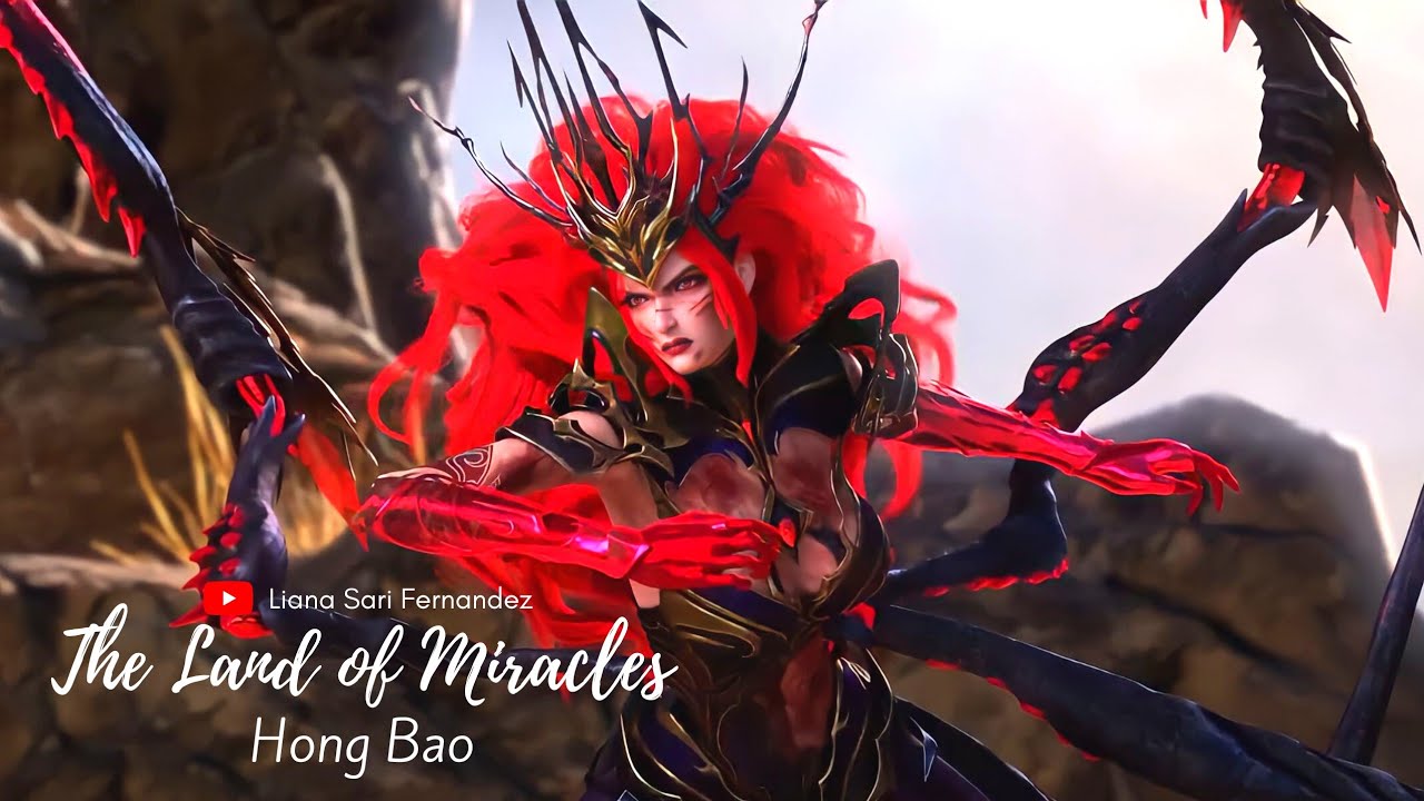 The Land of Miracles / Shen Lan Qi Yu Wushuang Zhu : Hong Bao The Red Treasure Queen FMV