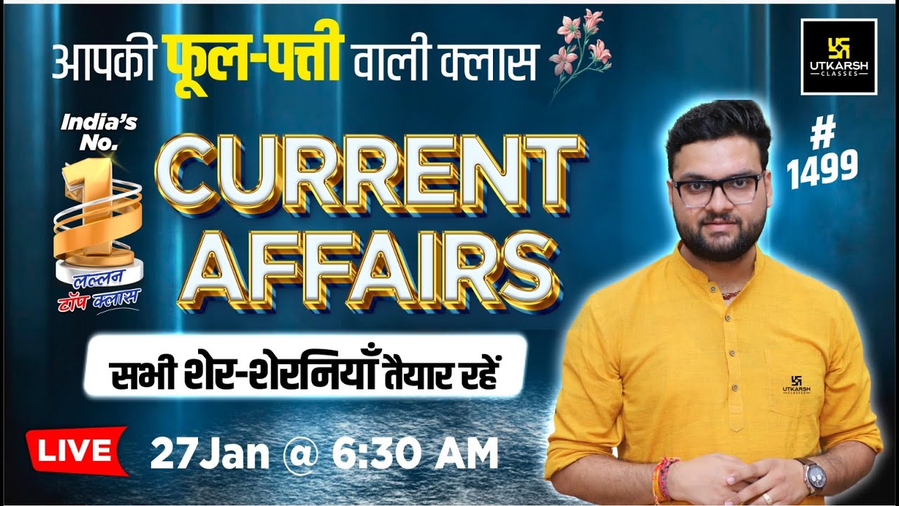 27 Jan 2025 Current Affairs | Current Affairs Today | Kumar Gaurav Sir