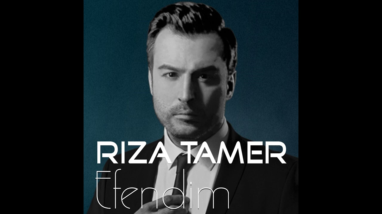 Rıza Tamer - Efendim (Official Audio)