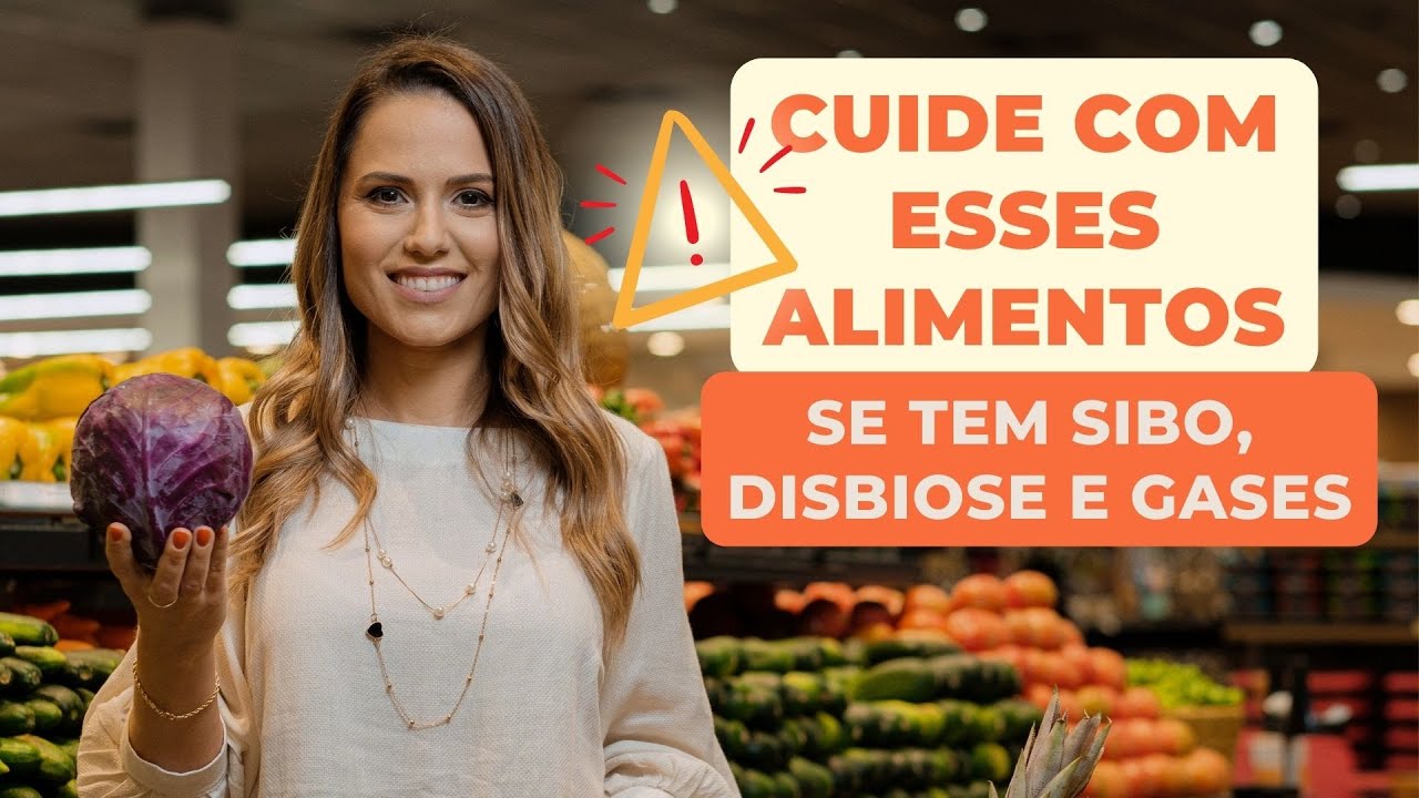 15 ALIMENTOS que voc&ecirc; pode EVITAR se tem DISBIOSE, SIBO, GASES E DISTENS&Atilde;O