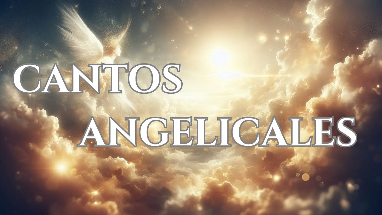 Cantos Angelicales de Paz – Música Católica Celestial para Serenidad  - 1 Hora