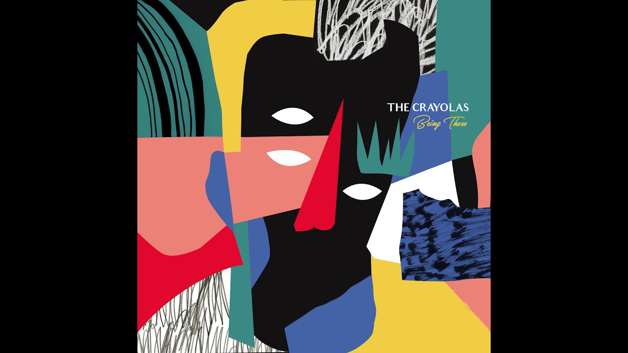 The Crayolas - Being There (Full Album) 2018