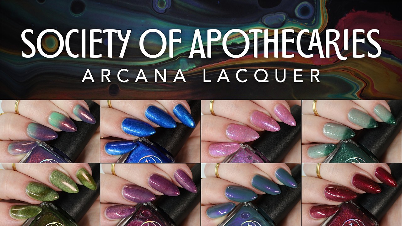 💅 Swatching the Society of Apothecaries Collection by Arcana Lacquer
