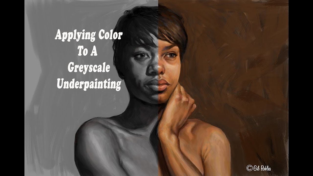 Applying Color To A  Greyscale Underpainting