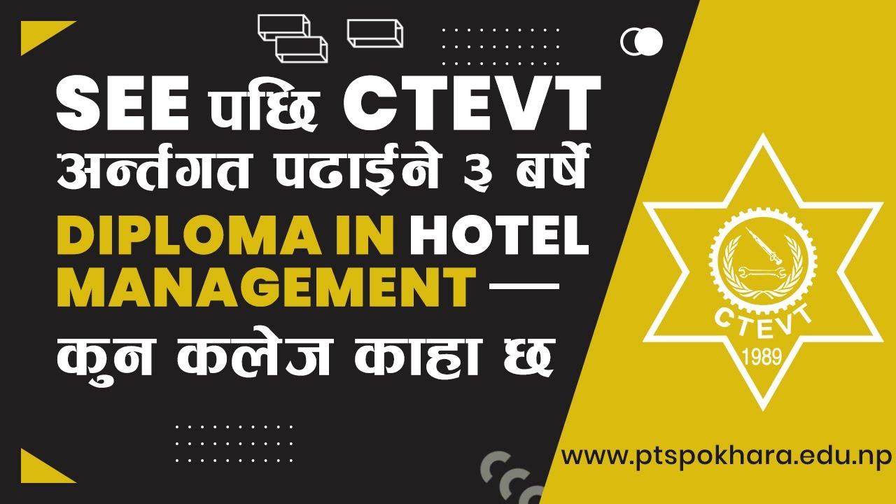 Diploma in Hotel Management Colleges in Nepal | CTEVT | Pokhara Technical School