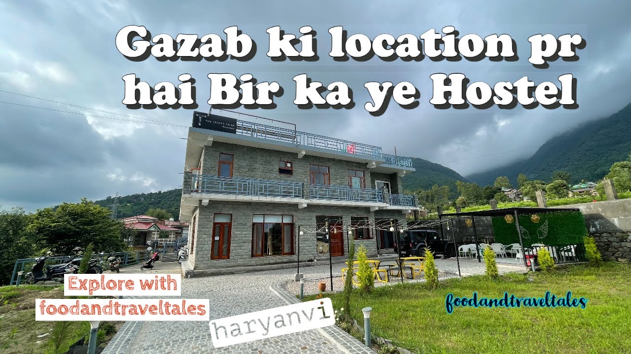Gazab ki location pr hai Bir ka ye Hostel | foodandtraveltales | Trippy Tribe Extended | Haryanvi