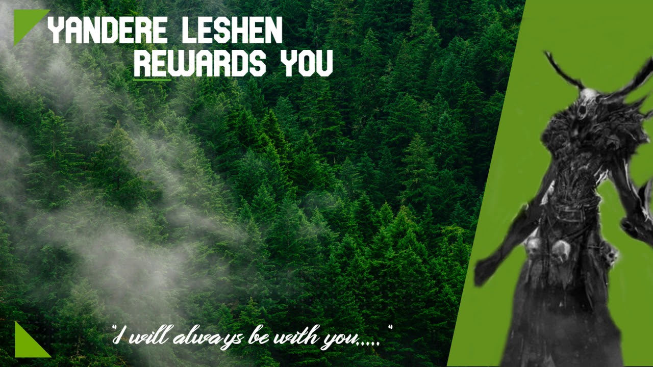 [ASMR] Yandere Leshen Rewards You