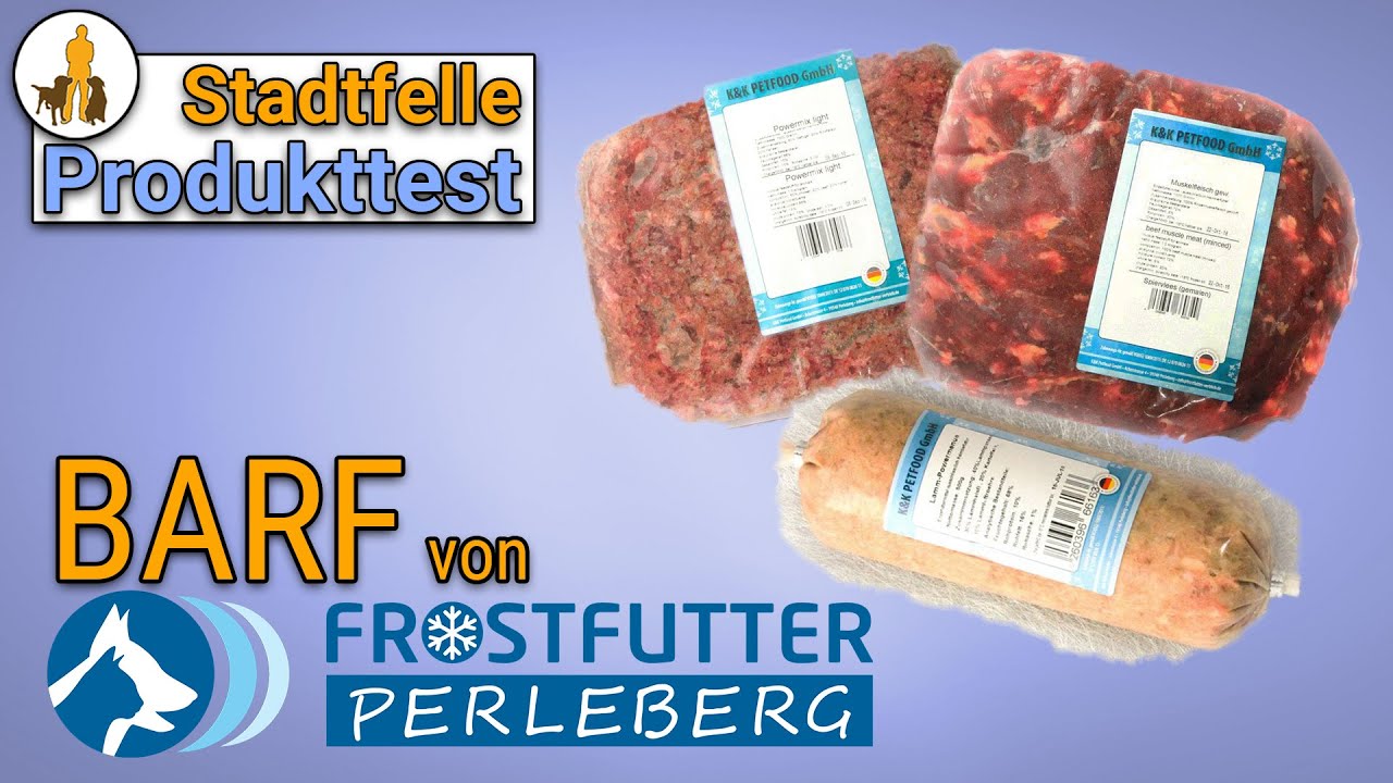 BARF Test - Frostfutter Perleberg - Der Stadtfelle Produkttest - ehrlich und kritisch!
