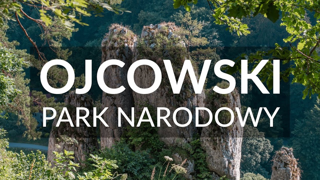 OJCOWSKI PARK NARODOWY - co warto zobaczyć?