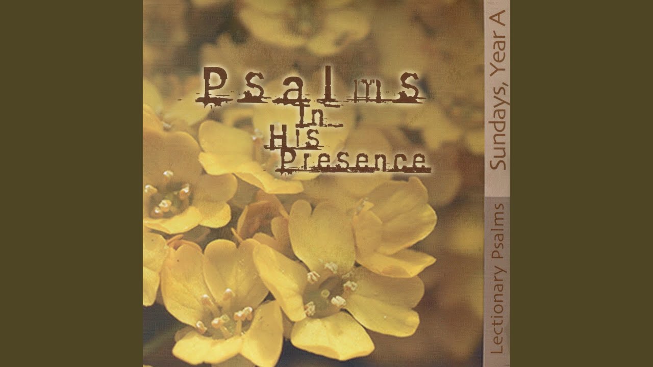 Psalm 25: Remember Your Mercies, O Lord