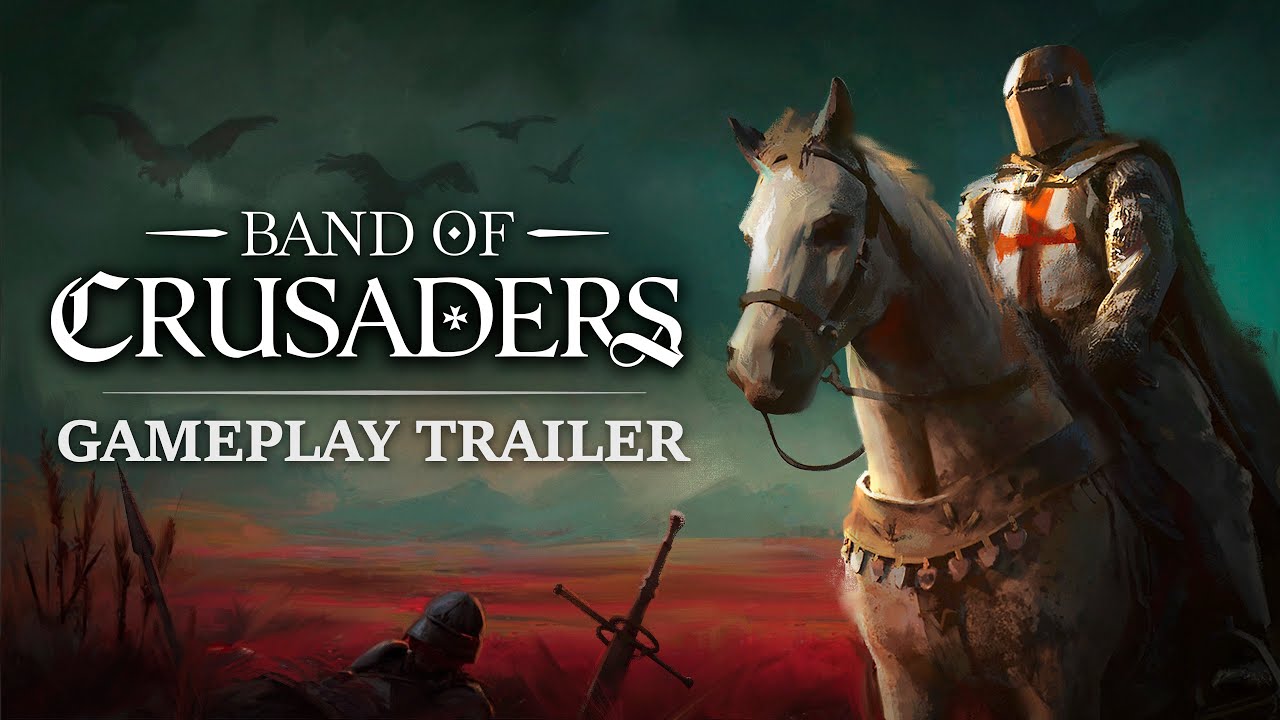Band of Crusaders  - Gameplay Trailer