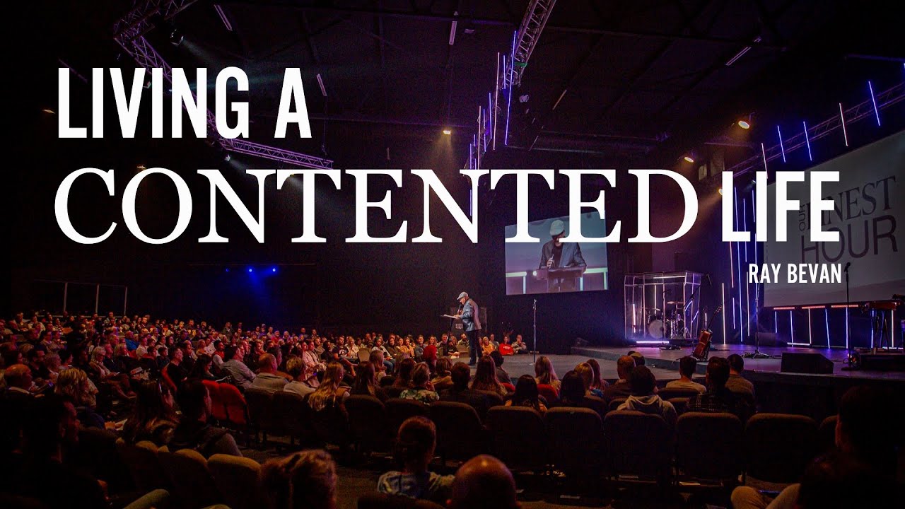 Living a Contented Life - Ray Bevan