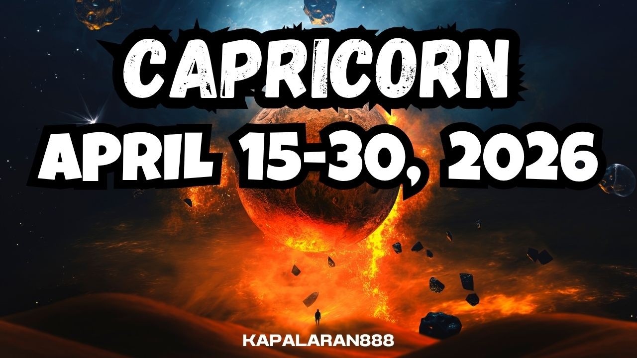 CAPRICORN APRIL 16-30, 2026 WEEKLY TAGALOG TAROT PREDICTION #KAPALARAN888 #APRIL2026