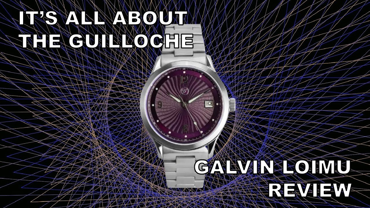 It's All About The Guilloche - Galvin Loimu Review