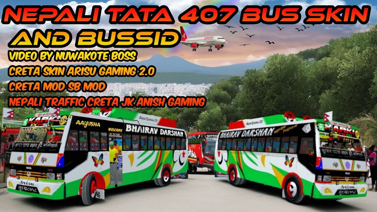 Nepali Tata 407 Bus Skin for BUSSID | Bhairav  Darshan | SB Mod + Arisu Gaming 2.0+jk Anish Gaming