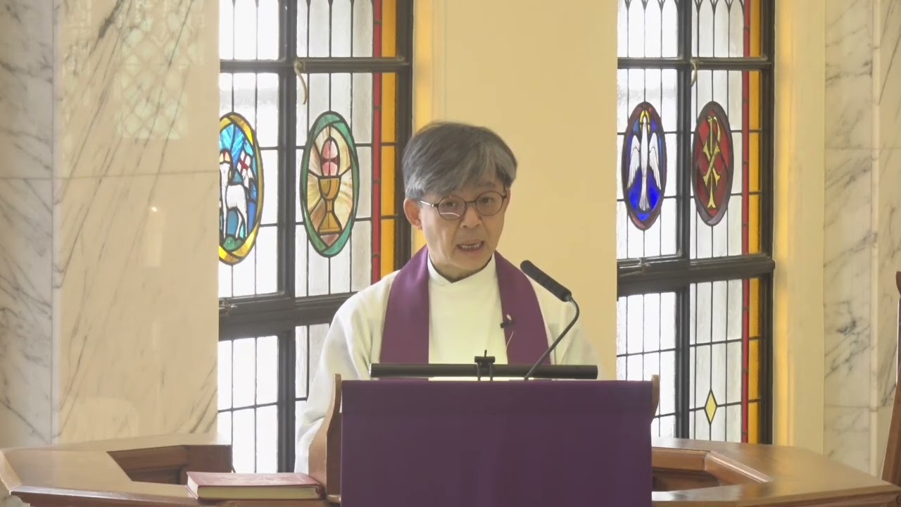 香港聖公會聖保羅堂 20260315 大齋期第四主日 聖餐崇拜 早堂 林振偉法政牧師講道