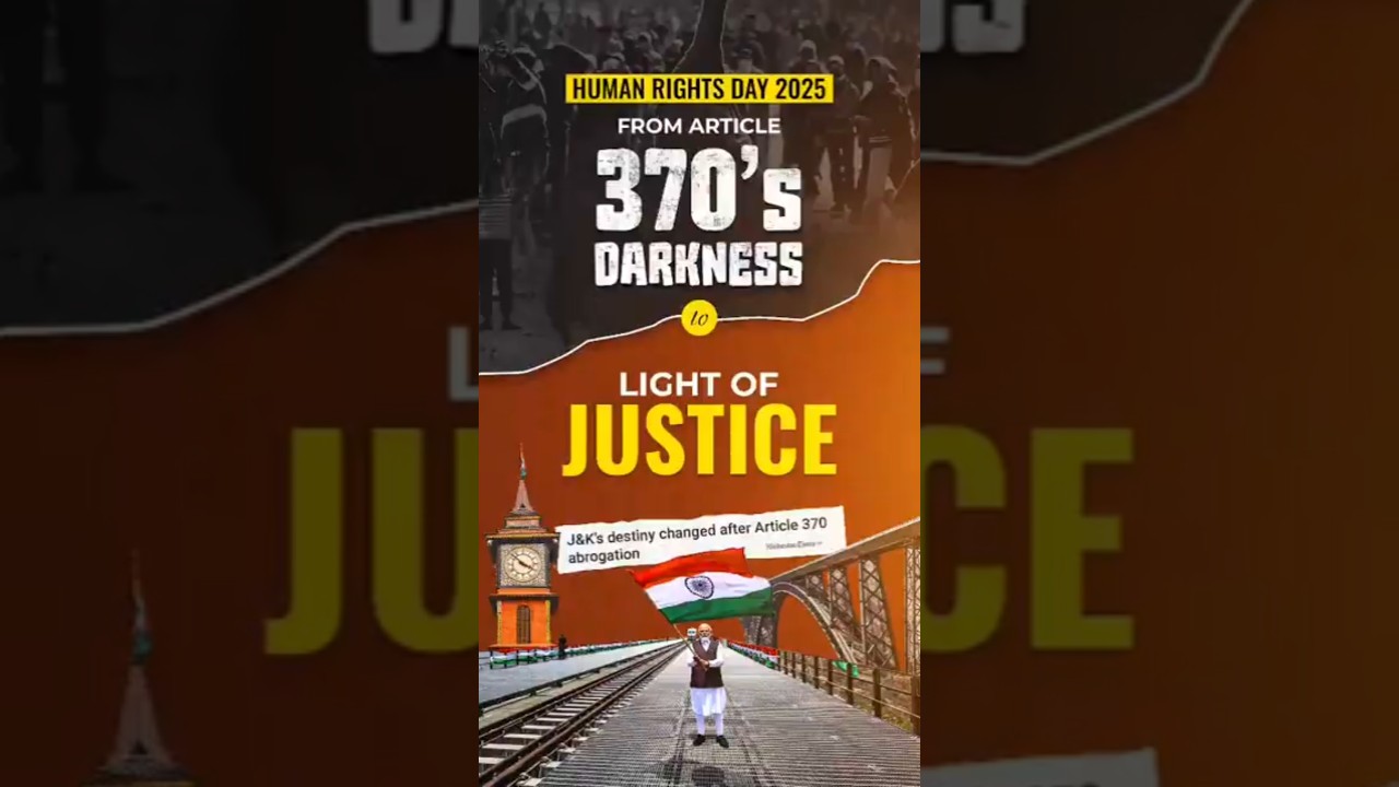 Human Rights Day 2025 | Article 370 Abrogation and Justice Rise