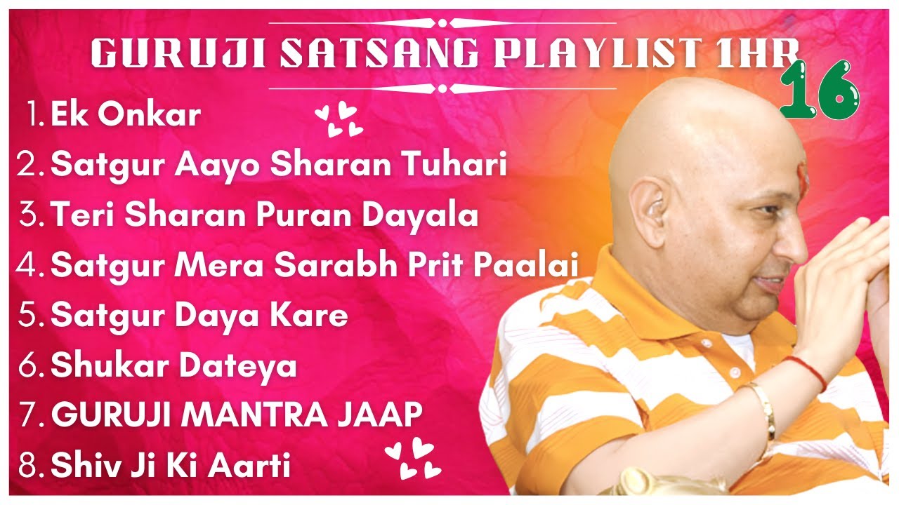 New Guru Ji 1 Hour Satsang Playlist #16 | गुरुजी एक घंटा सत्संग प्लेलिस्ट | Guruji Satsang Blessings