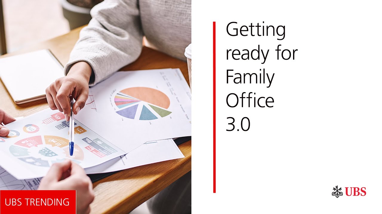 Why is family office 3.0 so important right now? | UBS Trending