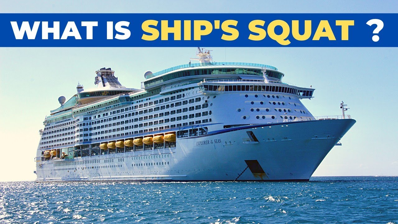 Ship's squat and its effects on ship handling