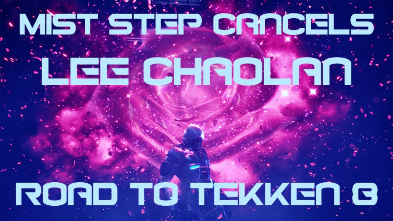 Lee Chaolan Road to Tekken 8: Mist Step отменяется