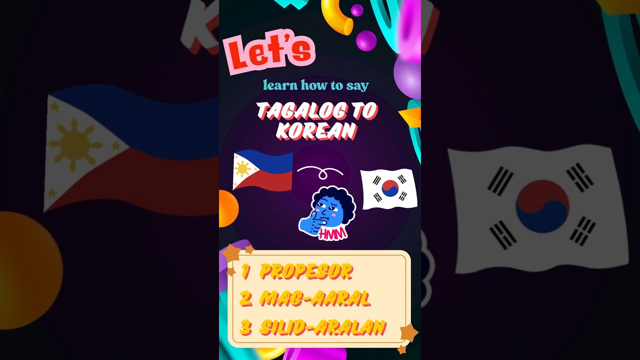 Tagalog to Korean - speaking 'Propesor' Like a Local in korean 