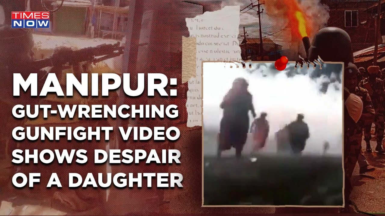 Manipur: Horrific Video Of A Daughter&rsquo;s Cries For Her Mother, Caught In Militant Gunfight Crossfire